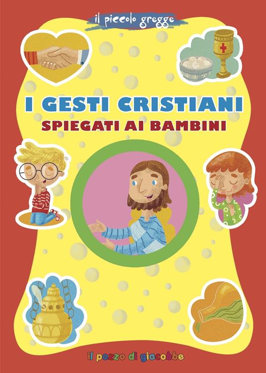 I gesti cristiani spiegati ai bambini - Serena Gigante - copertina