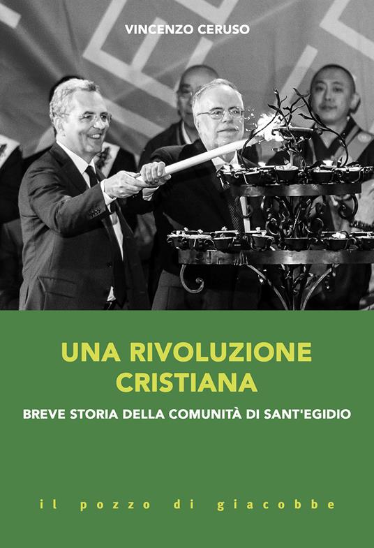 Una rivoluzione cristiana. Breve storia della comunità di sant'Egidio - Vincenzo Ceruso - copertina