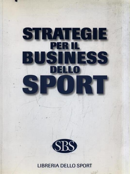 Strategie per il business dello sport - 2