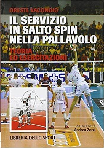 Il servizio in salto spin nella pallavolo - Oreste Vacondio - copertina