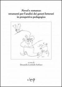 Novel e Romance. Strumenti per l'analisi dei generi letterari in prospettiva pedagogica - copertina