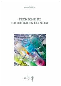Tecniche di biochimica clinica - Anna Valerio - copertina