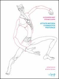 Attività motoria e ginnastica posturale - Alessandra Nart,Stefano Scarpa - copertina