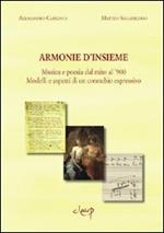 Armonie d'insieme. Musica e poesia dal mito al '900. Modelli e aspetti