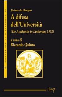A difesa dell'Università. (De Academiis in Lutherum, 1532) - copertina