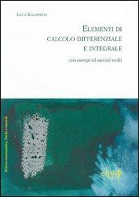 Elementi di calcolo differenziale con esempi ed esercizi svolti - Luca Salasnich - copertina