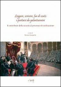 Leggere, scrivere, far di conto e... Il contributo della scuola al processo di unificazione - Patrizia Zamperlin - copertina