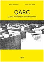 QARC. Qualità assistenziale e rischio clinico
