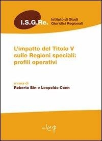 L' impatto del Titolo V sulle regioni speciali. Profili operativi - copertina