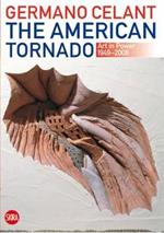American Tornado: Art in Power 1949-2008