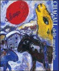 Chagall delle meraviglie. Ediz. illustrata - copertina
