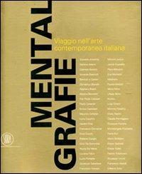 Mentalgrafie. Viaggio nell'arte contemporanea italiana. Catalogo della mostra (Tel Aviv, 19 luglio 2007-6 ottobre 2007). Ediz. bilingue - Demetrio Paparoni - copertina