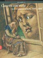 Camera con vista. La metafora della casa in cento anni di arte italiana. Ediz. italiana e inglese