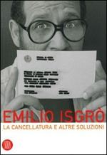 Emilio Isgrò. La Cancellatura e altre soluzioni
