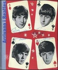 Arrivano i Beatles. Storie di una generazione-Les Beatles arrivent. Histoires d'une génération. Ediz. bilingue - copertina