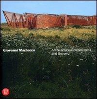 Giovanni Maciocco. Architecture, environment and beyond. Ediz. italiana e inglese - copertina