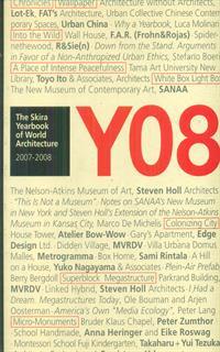 The Skira yearbook of world architecture 2007-2008. Ediz. italiana e inglese