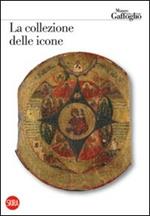La collezione delle icone. Museo Attilio e Cleofe Gaffoglio