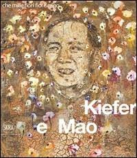 Kiefer & Mao. Che mille fiori fioriscano - copertina