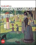 Postimpressionismo. Ediz. illustrata