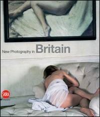 New photography in Britain. Ediz. italiana - copertina