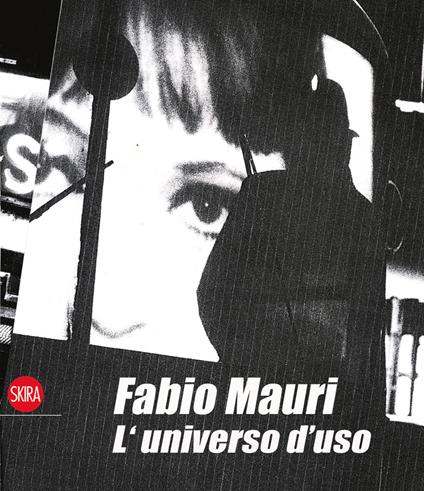 Fabio Mauri. L'universo d'uso - copertina