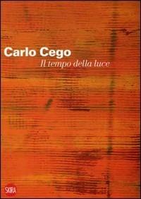 Carlo Cego. Catalogo della mostra - copertina