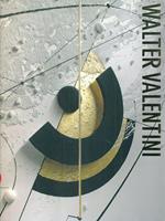 Walter Valentini. Ediz. illustrata