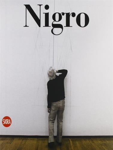 Mario Nigro. Catalogo ragionato 1947-1992. Ediz. italiana e inglese - copertina