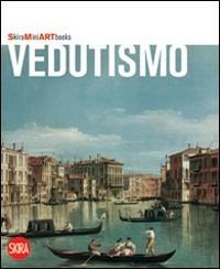 Vedutismo. Ediz. illustrata - copertina