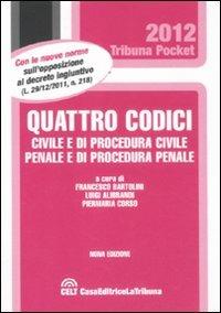 Quattro codici. Civile e di procedura civile, penale e di procedura penale - copertina
