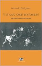 Il vincolo degli anniversari. Saggi di filosofia spagnola contemporanea