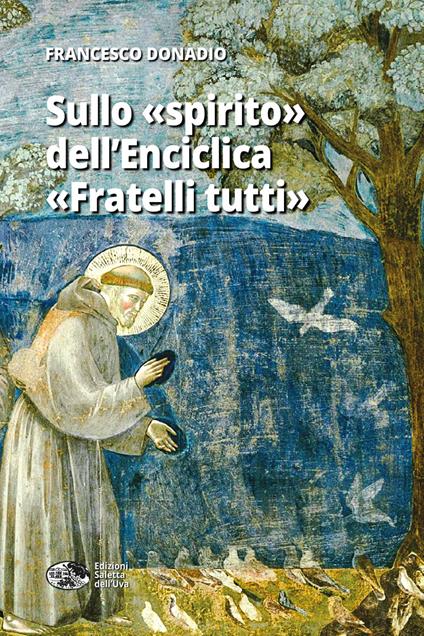 Sullo «spirito» dell'Enciclica «Fratelli tutti» - Francesco Donadio - copertina