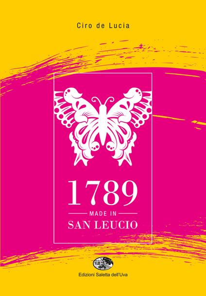 1789 Made in San Leucio - Ciro de Lucia - copertina