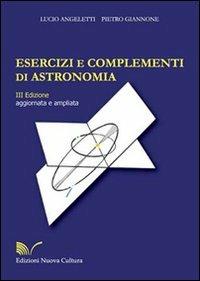 Esercizi e complementi di astronomia - Lucio Angeletti,Pietro Giannone - copertina