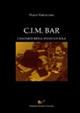 C.I.M. bar - Paolo Verticchio - copertina