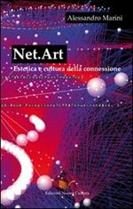 Net.art. Estetica e cultura della connessione