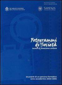 Fotogrammi di società. Incontri di formazione e cultura - Danny Cinalli - copertina