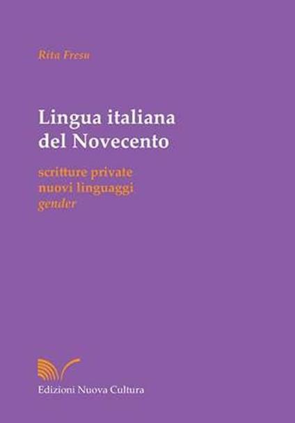 Lingua italiana del Novecento - Rita Fresu - copertina