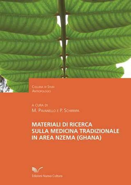 Materiali di ricerca sulla medicina tradizionale in area nzema (Ghana) - Mariano Pavanello,Pietro Schirripa - copertina