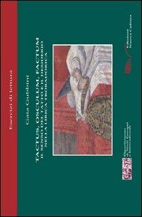 Tactus, osculum, factum. Il senso del tatto e il desiserio nella lirica trobadorica - Gaia Gubbini - copertina