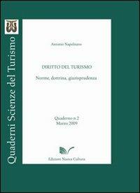 Diritto del turismo. Norme, dottrina, giurisprudenza - Antonio Napolitano - copertina