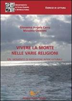 Vivere la morte nelle varie religioni. Un momento di mediazione interculturale