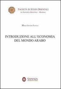 Introduzione all'economia del mondo arabo - M. Cristina Paciello - copertina