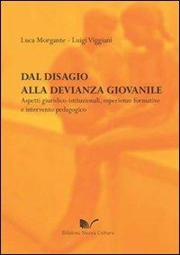 Dal disagio alla devianza giovanile. Esperienze formative e intervento pedagogico - copertina
