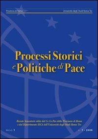 Processi storici e politiche di pace (2006). Vol. 1 - copertina