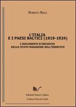 L' Italia e i paesi baltici (1919-1924). I documenti d'archivio dello Sato Maggiore dell'Esercito