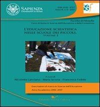 L' educazione scientifica nelle scuole dei piccoli. Vol. 1 - copertina