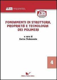 Fondamenti di struttura, proprietà e tecnologia dei polimeri - copertina