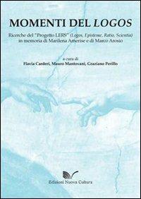Momenti del logos. Ricerche del «progetto LERS» (logos, episteme, ratio, scientia) - copertina